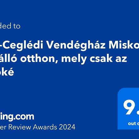 Hos-Cegledi Vendeghaz Miskolc -Oenallo Otthon, Mely Csak Az Oenoeke Exteriér fotografie